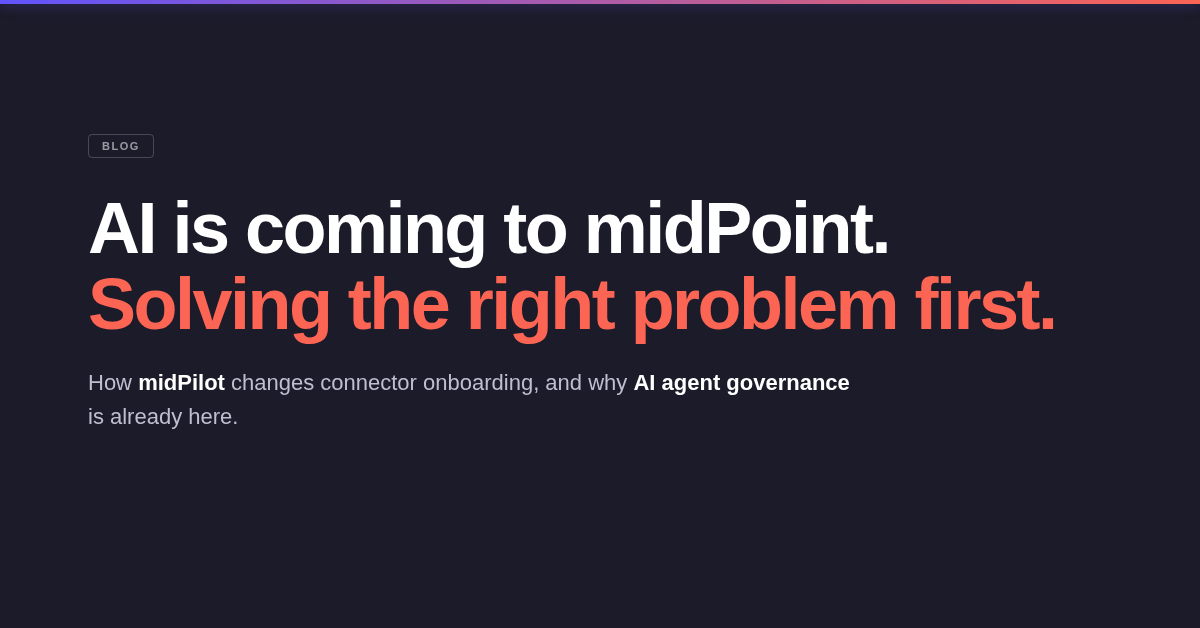 AI Is Coming to midPoint, and It Is Solving the Right Problem First